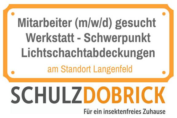 Schild Mitarbeiter (m/w/d) gesucht für die die Werkstatt Schwerpunkt Lichtschachtabdeckungen bei der Schulz-Dobrick GmbH