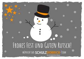 Frohes Fest und guten Rutsch wuenscht das Team der Schulz-Dobrick GmbH mit Schneemann und Sternen und Schneeflocken